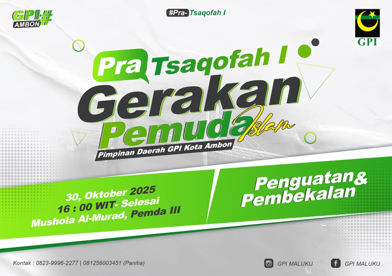 Pra Tsaqofah 1 dan Latihan Kepemimpinan PD GPI Kota Ambon